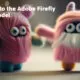 Adobe Announces AI Video Generator Firefly